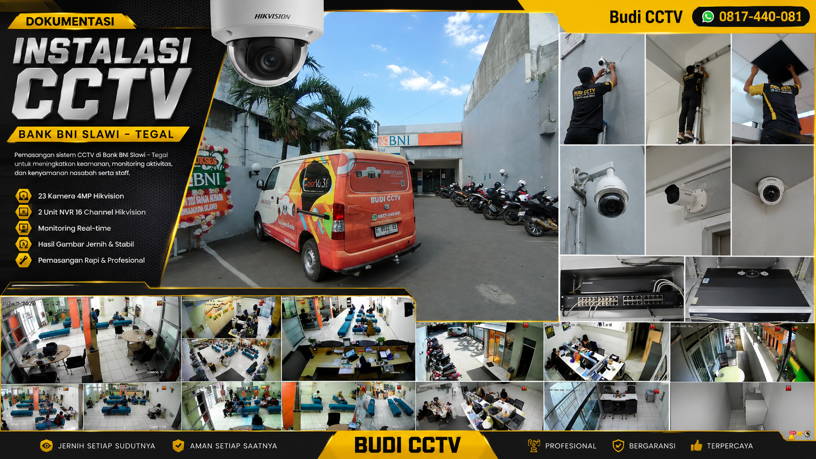 Proses Instalasi CCTV Hikvision Profesional Bank BNI Slawi